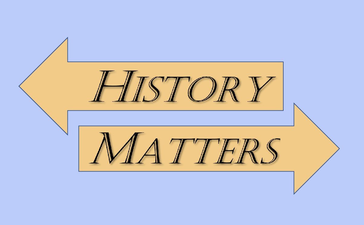 “History Matters” Fall Lecture Series